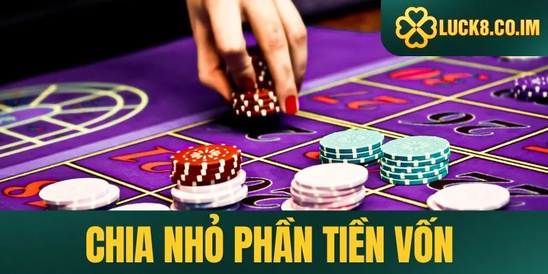 Chia nhỏ phần tiền vốn 