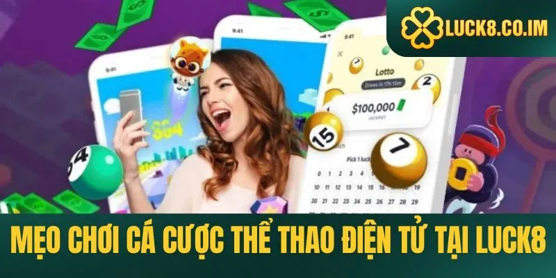 Lí do tại sao bạn nên chọn Luck8 để cá cược